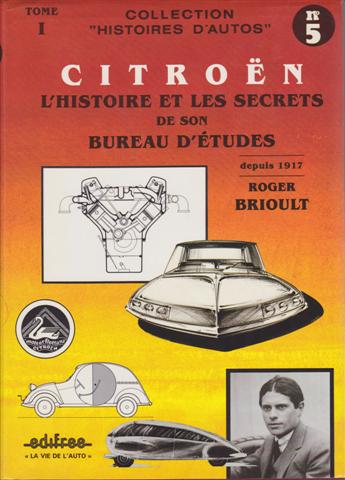 Histoire du BE Citroën tome 1