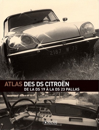 Atlas des DS Citroën